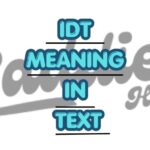 idt meaning in text
